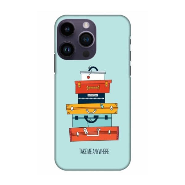 Take Me Anywhere Printed Hard Cases for iPhone